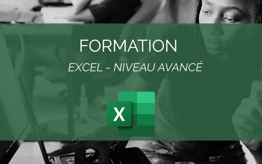 Formation EXCEL – Avancé